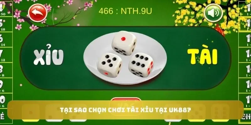 Luật chơi tài xỉu UK88
